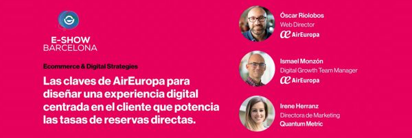 E-Show Barcelona: Cómo mejoramos la experiencia digital en Air Europa
